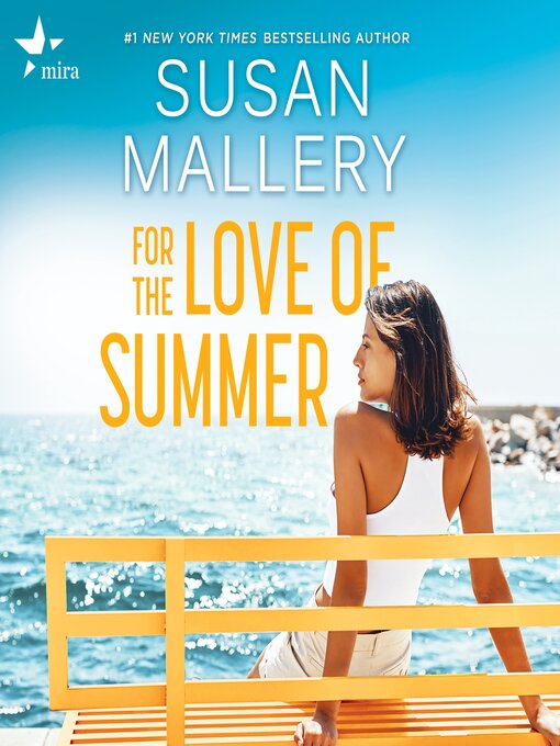 Title details for For the Love of Summer by Susan Mallery - Wait list